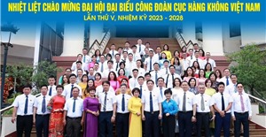 Đại hội công đoàn Cục Hàng không Việt Nam lần thứ V, nhiệm kỳ 2023-2028